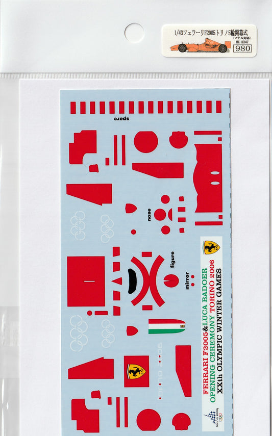 1/43 Ferrari F2005'06 Torino opening ceremony [D347]